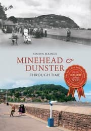 Tapa de Minehead Dunster Through Time