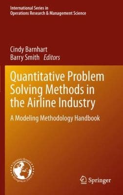 Tapa de Quantitative Problem Solving Methods In The Airline Industry A Modeling Methodology Handbook