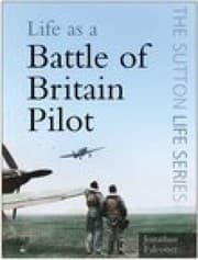 Tapa de Life As A Battle Of Britain Pilot