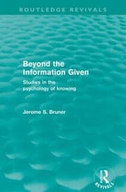 Tapa de Beyond the information given studies in the psychology of knowing