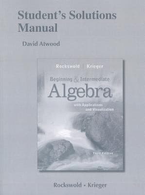 Tapa de Students Solutions Manual for Beginning and Intermediate Algebra with Applications Visualization