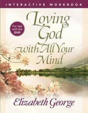 Tapa de Loving God With All Your Mind Interactive Workbook