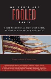 Tapa de We Wont Get Fooled Again Where The Christian Right Went Wrong And How To Make America Right Again