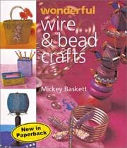Tapa de Wonderful Wire & Bead Crafts