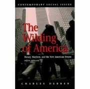 Tapa de The Wilding Of America Money Mayhem And The New American Dream