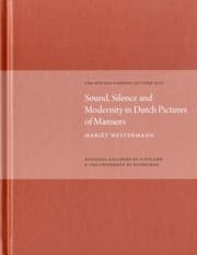 Tapa de Sound Silence And Modernity In Dutch Pictures Of Manners