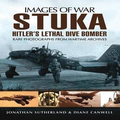 Tapa de Stuka Hitlers Lethal Dive Bomber