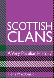 Tapa de Scottish Clans A Very Peculiar History