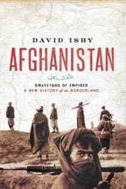 Tapa de Afghanistan Graveyard Of Empires A New History Of The Borderlands