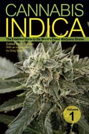 Tapa de Cannabis Indica The Essential Guide To The Worlds Finest Marijuana Strains