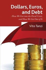 Tapa de Dollars Euros And Debt How We Got Into The Fiscal Crisis And How We Get Out Of It