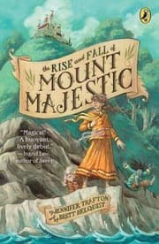 Tapa de The Rise And Fall Of Mount Majestic By Professor Barnabas Quill Historian Of The Island At The Center Of Everything