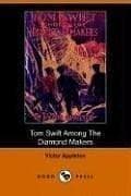 Tapa de Tom Swift Among the Diamond Makers, or, the Secret of Phantom Mountain