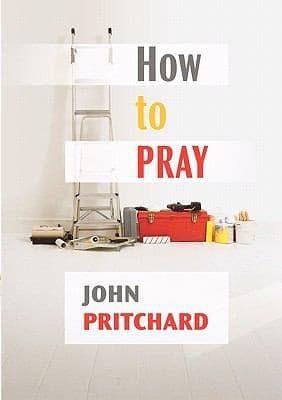Tapa de How To Pray A Practical Handbook