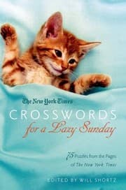 Tapa de The New York Times Crosswords For A Lazy Sunday 75 Puzzles From The Pages Of The New York Times