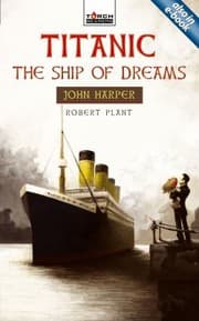 Tapa de Titanic The Ship Of Dreams John Harper Of The Titanic