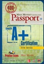 Tapa de Mike Meyers Certification Passport Comptia A Certification Exams 220801 220802
