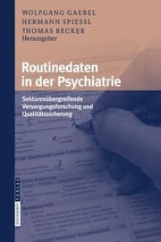 Tapa de Routinedaten In Der Psychiatrie Sektorenbergreifende Versorgungsforschung Und Qualittssicherung