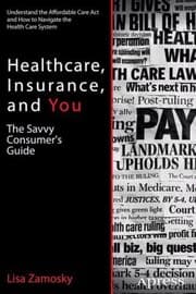 Tapa de Healthcare Insurance And You The Savvy Consumers Guide