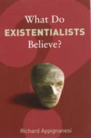 Tapa de What Do Existentialists Believe