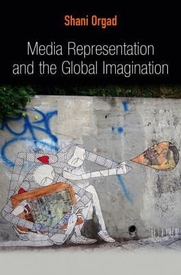 Tapa de Media Representation And The Global Imagination
