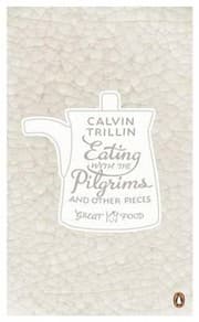Tapa de Eating With The Pilgrims And Other Pieces