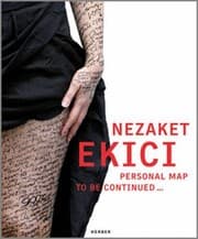 Tapa de Nezaket Ekici Personal Map To Be Continued Erscheint Anlsslich Der Ausstellung Nezaket Ekici Personal Map To Be Continued Museum Marta Herford 8 Oktober 2011 8 Januar 2012