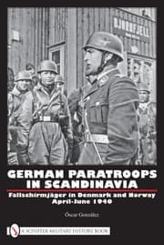 Tapa de German Paratroops In Scandinavia Fallschirmjger In Denmark And Norway Apriljune 1940