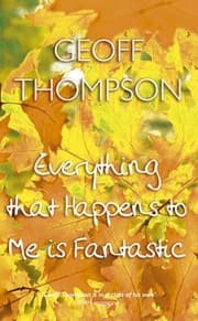 Tapa de Everything That Happens To Me Is Fantastic
