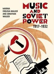 Tapa de Music And Soviet Power 19171932