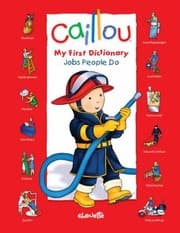 Tapa de Caillou My First Dictionary Jobs People Do