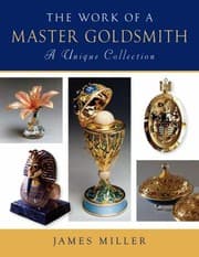 Tapa de The Work Of A Master Goldsmith A Unique Collection