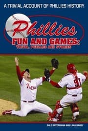 Tapa de Phillies Fun And Games A Trivial Account Of Phillies History