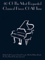 Tapa de 40 Of The Most Requested Classical Pieces Of All Time