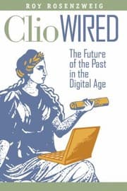 Tapa de Clio Wired The Future Of The Past In The Digital Age