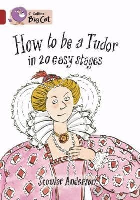 Tapa de How To Be A Tudor