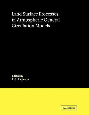Tapa de Land Surface Processes In Atmospheric General Circulation Models