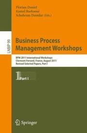 Tapa de Business Process Management Workshops Bpm 2011 International Workshops Clermontferrand France August 29 2011 Revised Selected Papers