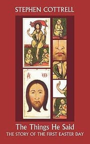 Tapa de The Things He Said The Story Of The First Easter Day