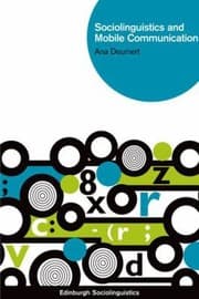 Tapa de Sociolinguistics and Mobile Communication
Edinburgh Sociolinguistics