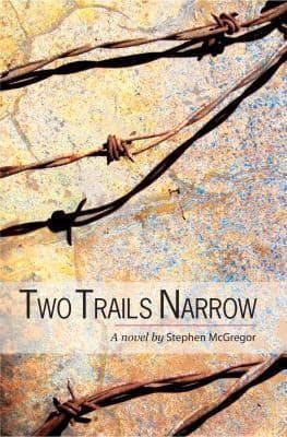 Tapa de Two Trails Narrow A Novel