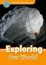 Tapa de Exploring Our World Oxford Read And Discover Level 5