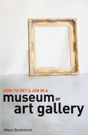 Tapa de How To Get A Job In A Museum Or Art Gallery