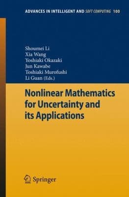 Tapa de Nonlinear Mathematics For Uncertainty And Its Applications
