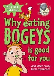 Tapa de Why Eating Bogeys Is Good For You