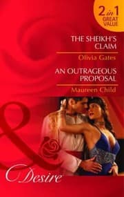 Tapa de The Sheikh's Claim / An Outrageous Proposal