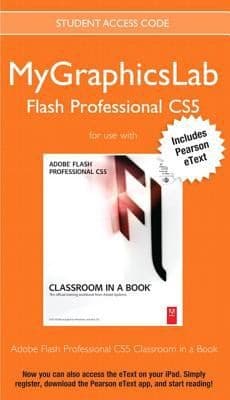 Tapa de Mygraphicslab Flash Professional Course With Adobe Flash Professional Cs5 Classroom In A Book