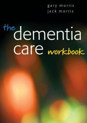 Tapa de The Dementia Care Workbook