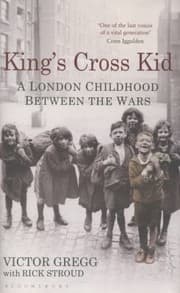 Tapa de Kings Cross Kid A London Childhood Between The Wars