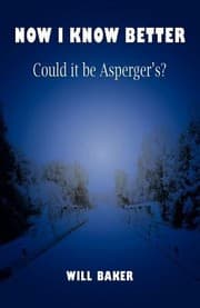 Tapa de Now I Know Better Could It Be Aspergers